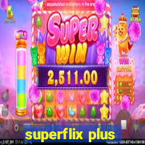 superflix plus