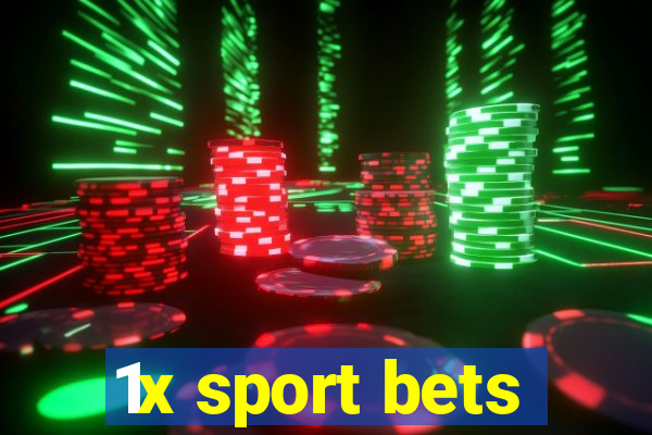 1x sport bets