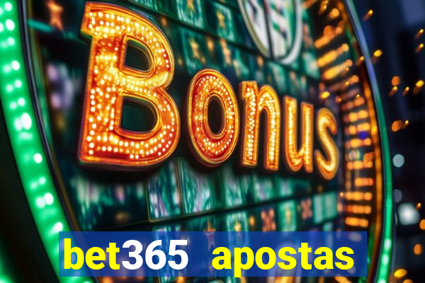 bet365 apostas online brasil