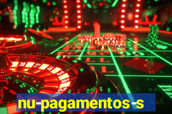 nu-pagamentos-s-a