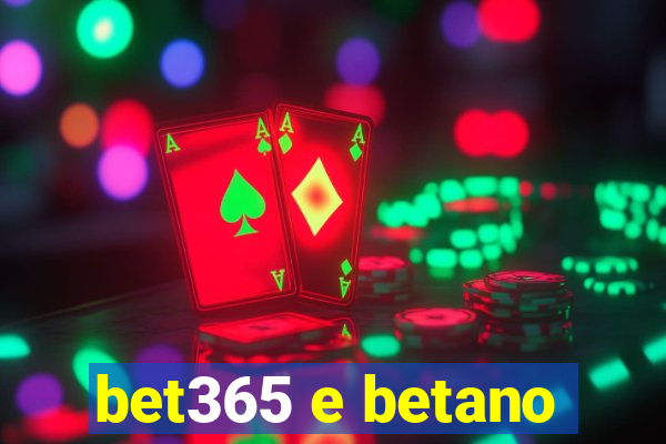 bet365 e betano