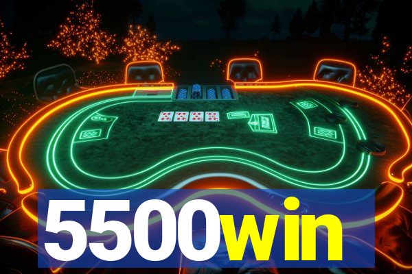 5500win