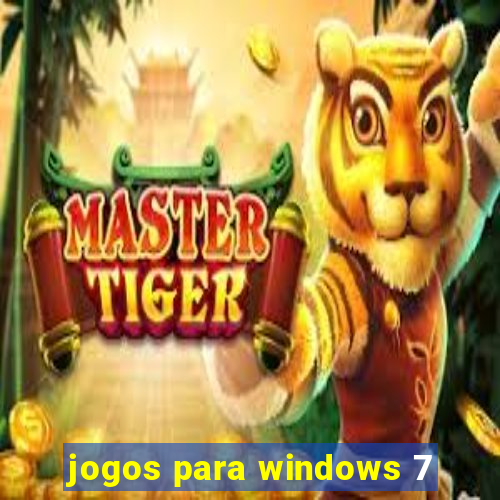 jogos para windows 7