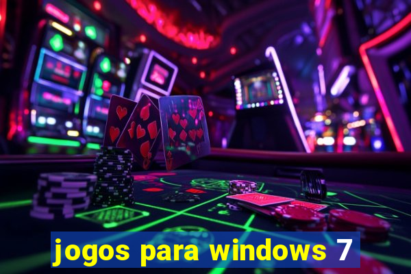 jogos para windows 7