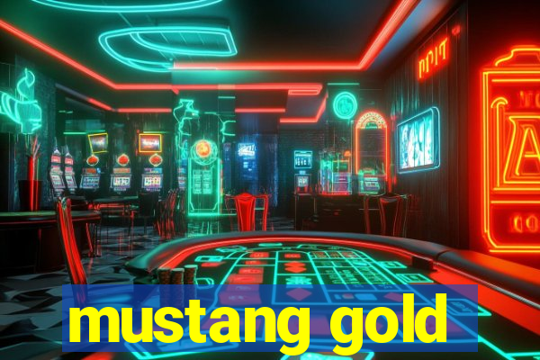 mustang gold