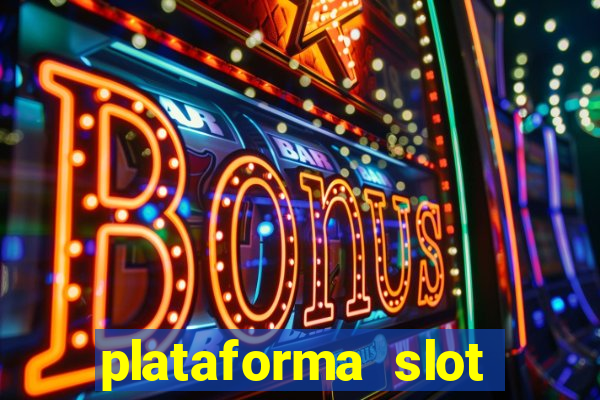 plataforma slot pagando no cadastro 2024