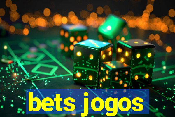 bets jogos