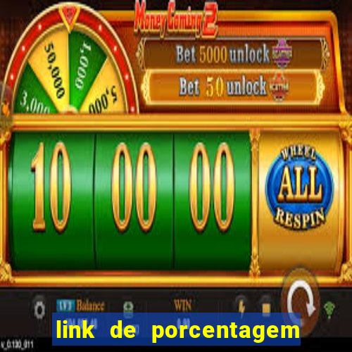 link de porcentagem de slots