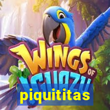 piquititas