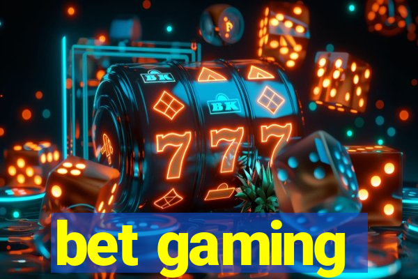 bet gaming