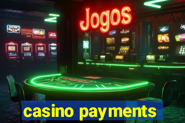 casino payments