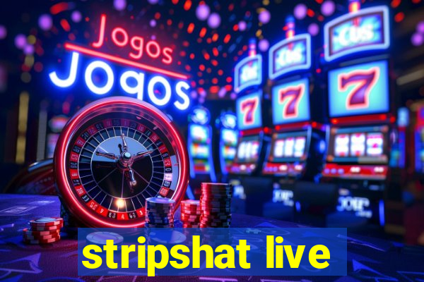 stripshat live