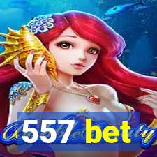 557 bet