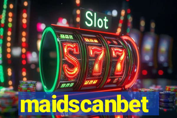 maidscanbet