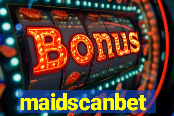 maidscanbet