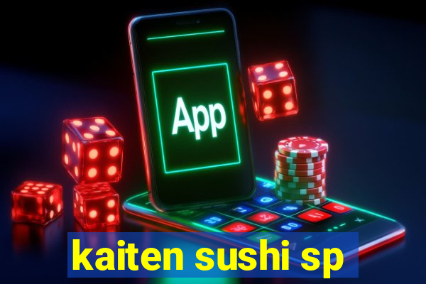 kaiten sushi sp