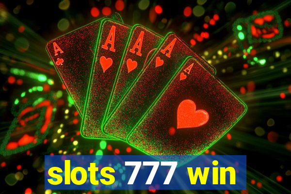 slots 777 win