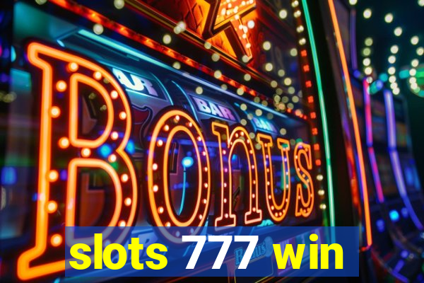 slots 777 win