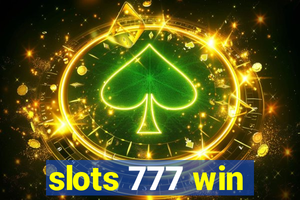 slots 777 win