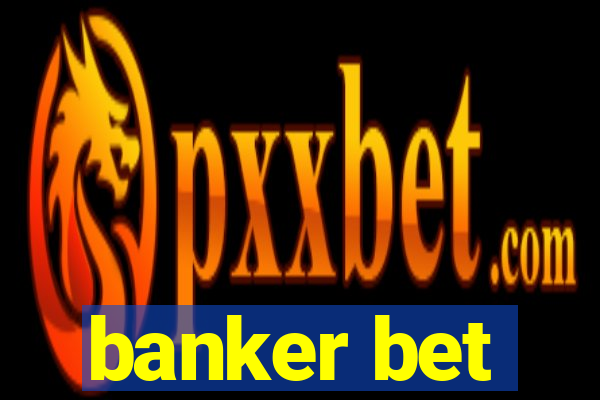 banker bet