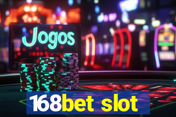 168bet slot