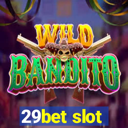 29bet slot