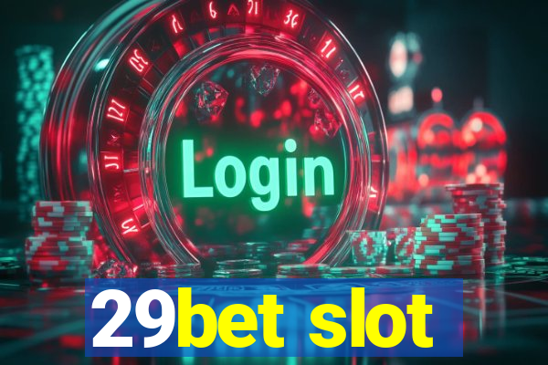 29bet slot