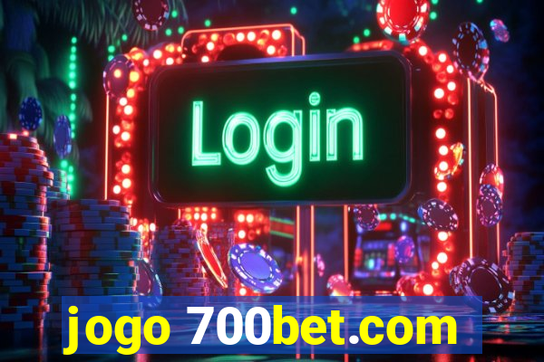 jogo 700bet.com