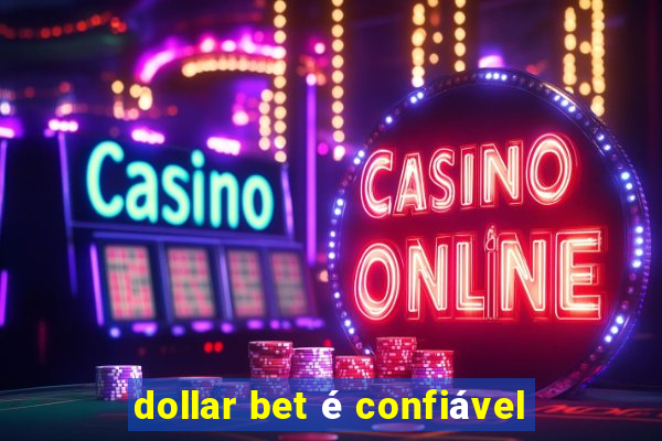 dollar bet é confiável