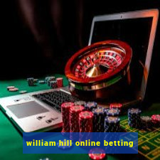 william hill online betting