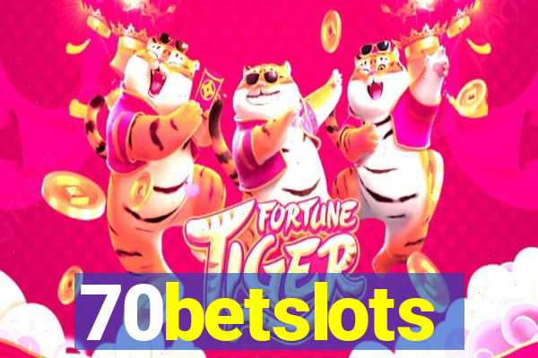 70betslots