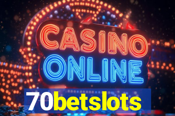 70betslots