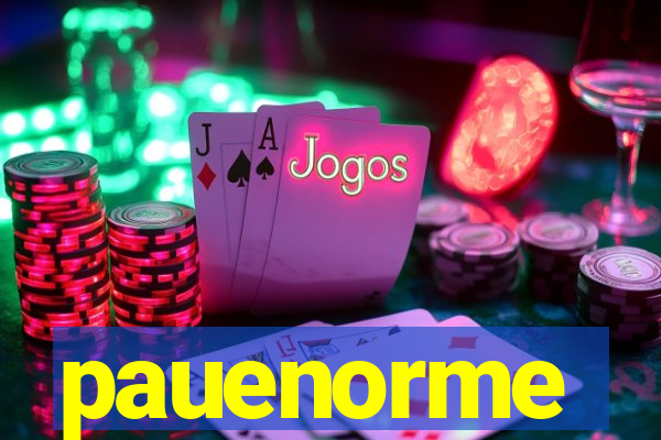 pauenorme