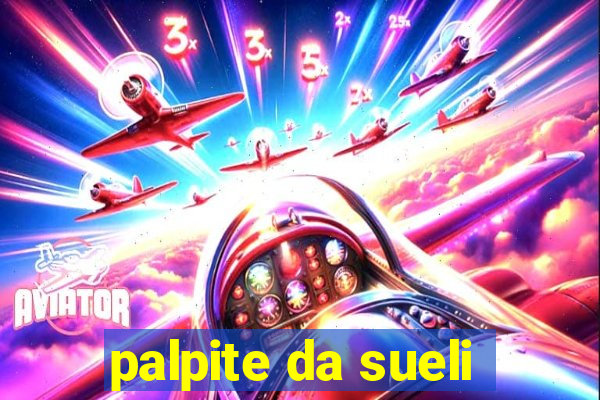 palpite da sueli