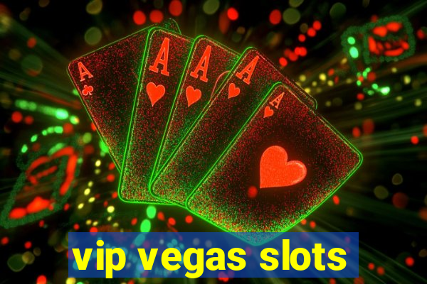 vip vegas slots