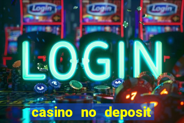 casino no deposit real money