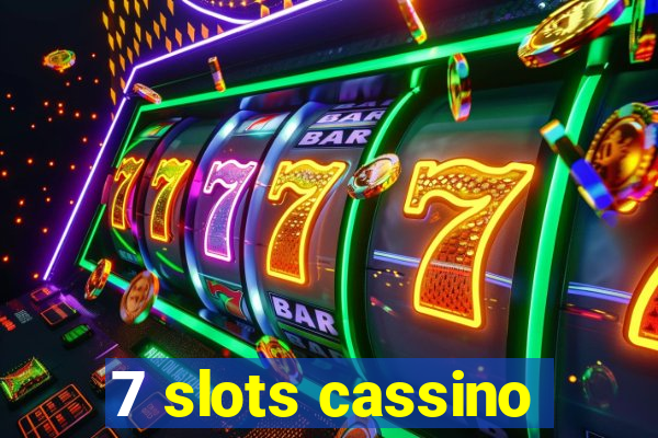 7 slots cassino