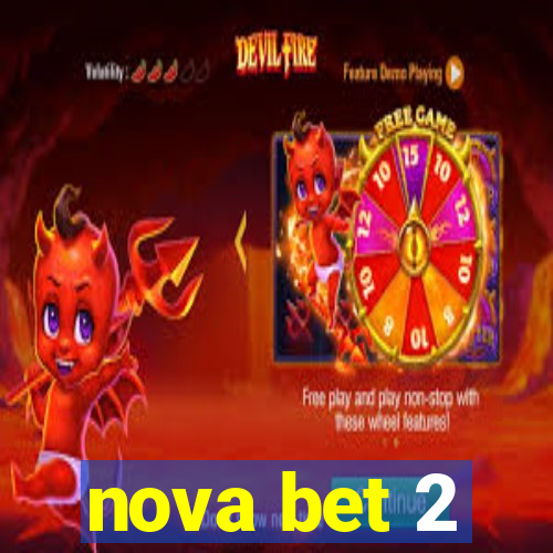 nova bet 2