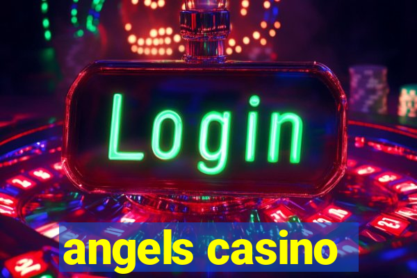 angels casino