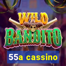 55a cassino