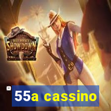 55a cassino