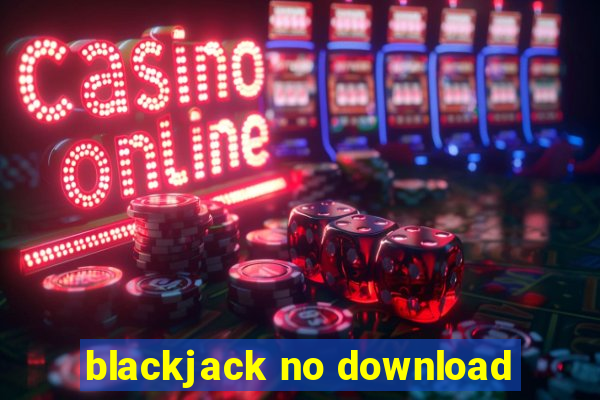 blackjack no download