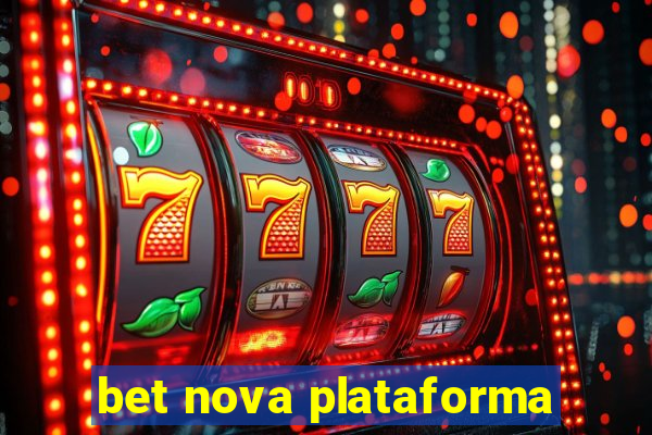 bet nova plataforma