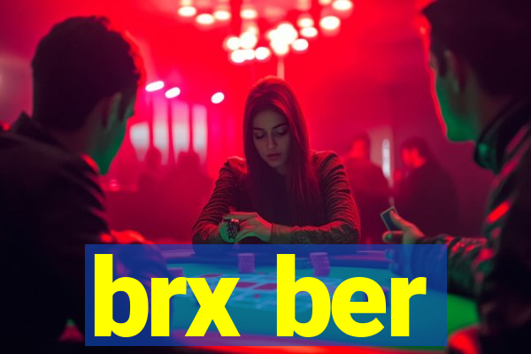 brx ber