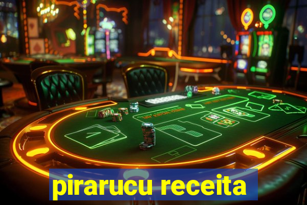 pirarucu receita