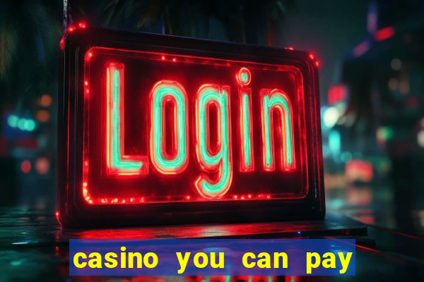 casino you can pay with phone bill