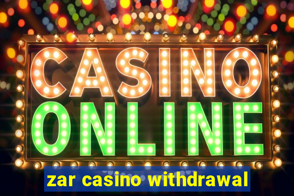 zar casino withdrawal