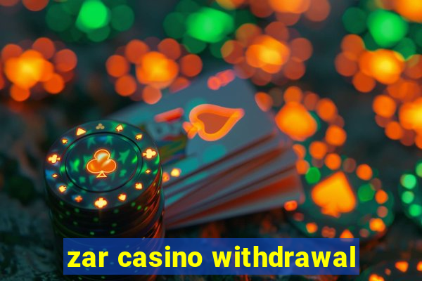 zar casino withdrawal