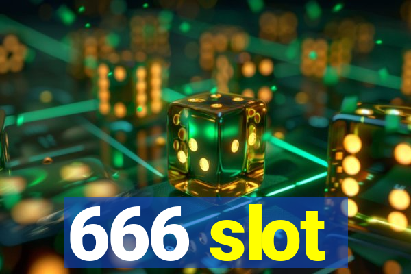 666 slot