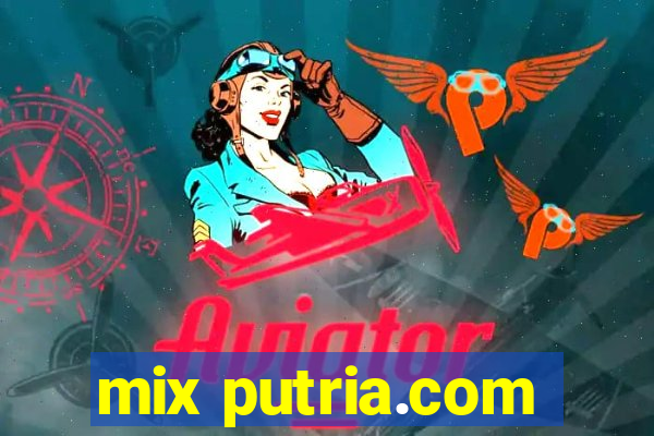 mix putria.com